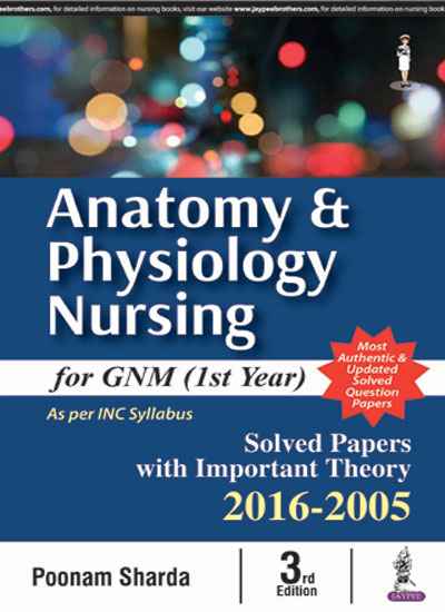 Anatomy and Physiology Nursing for GNM (Ist Year)